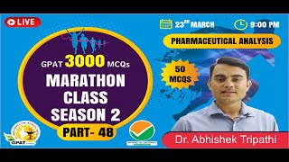 GPAT 2022  MARATHON CLASS 48  SUBJECT WISE TEST PHARMACEUTICAL ANALYSIS [upl. by Marisa328]