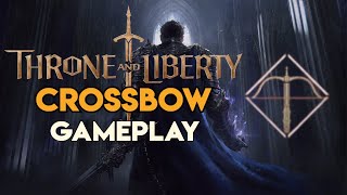 CROSSBOW  Dynamic Gameplay HD【THRONE AND LIBERTY】 [upl. by Dett]