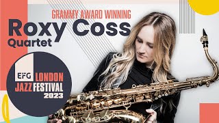 ROXY COSS QUARTET  EFG London Jazz Festival  Fri 10th amp Sat 11th November [upl. by Aynam]