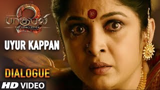 Uyur Kappan Dialogue  Baahubali 2 Dialogues  PrabhasAnushka ShettyRanaTamannaah [upl. by Adim]