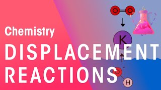 Displacement Reactions amp Reactions In Solutions  Reactions  Chemistry  FuseSchool [upl. by Dian242]