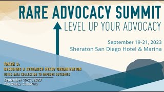 RARE Advocacy Summit 2023 Using Data Collection to Improve Outcomes [upl. by Athena]