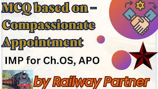 Compassionate Appointment in Railway based MCQ Railway me Anukampa Niyukti Sambandhi QuestionSampWLI [upl. by Creighton]