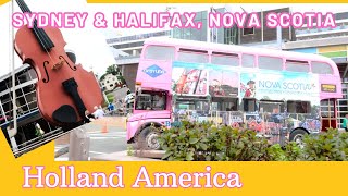 Travel Vlog Holland America Cruise ship arrived at Sydney amp Halifax Nova Scotia Canada [upl. by Bower]