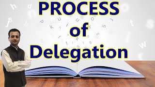 Process of Delegation of Authority  Class 12 Business Studies  Delegation Process  Steps Class 12 [upl. by Cichocki204]