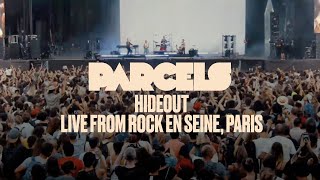 Parcels  Hideout Live from Rock En Seine Paris 28082022 [upl. by Meyers688]