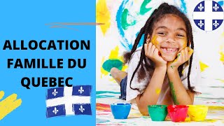 ALLOCATION FAMILLE DU QUEBEC  QUEBEC FAMILY ALLOWANCE [upl. by Viveca]