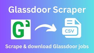 How to scrape and export Glassdoor Jobs to CSV 2024 [upl. by Claudy]