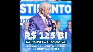 27 empresas do setor automotivo R 125 bilhões em investimentos 🇧🇷🎥 AudiovisualPR [upl. by Avilo]