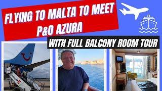 Flying to Malta to Meet PampO Azura – July 2023 Greek Islands Cruise [upl. by Nylirad997]