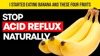 5 FOODS That Will Put an END to Your ACID REFLUX WOES [upl. by Linnea]