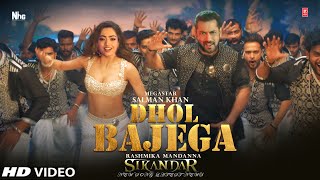 Sikandar Song Dhol Bajega  Salman Khan  Rashmika Mandanna  Sikandar Movie Song amp Movie Update [upl. by Ayikaz337]