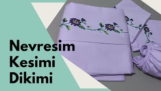 NEVRESİM TAKIMI KESİMİ ve DİKİMİ  Kanaviçe Aplikeli Nevresim Yapımı [upl. by Alexandra]