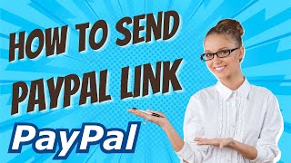 Quick amp Easy Way Send Paypal Link For Payment 2024 [upl. by Neened]