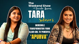 Tara Sutaria InterviewThe Weekend ShowWeb Series Apurva quotAm Fearless Today But Few Years Backquot [upl. by Nylad]