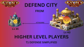 EVONY DEFEND CITY from BIG PLAYERS T1 Defense Simplified Part 1 [upl. by Ynahpets248]