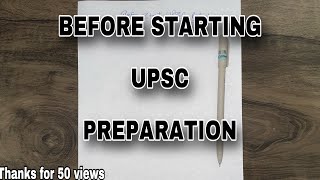 Before starting UPSC Preparation UPSC [upl. by Bibah236]