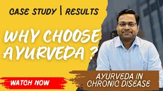 Why Choose Ayurveda  case study  Psoriasis  Best Ayurveda Treatment [upl. by Attelliw]