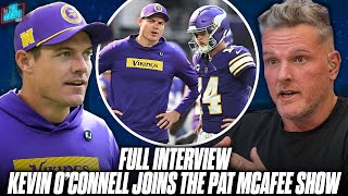 Vikings HC Kevin OConnell Talks 50 Start With Sam Darnold amp Shut Down Defense  Pat McAfee Show [upl. by Akierdna]