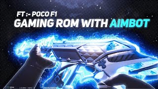 This Gaming Rom has best Aim assist In Pubgbgmi For Poco F1  Best gaming rom for Poco F1 [upl. by Assilav]