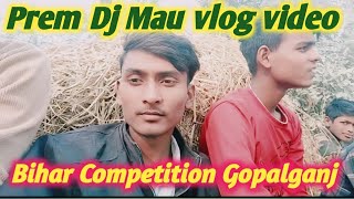 prem dj mau vs Krishna Dj Gkp subah subah me huaa maha mukabala Bihar narayanapur jila gopalganj [upl. by Ilohcin468]