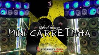 MINI CARRETINHAVOL2INSTALADORA CHOCO AUDIO CARDJ GABY MIX [upl. by Gav]