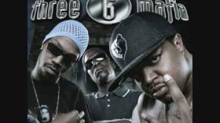 Three 6 Mafia  Roll With It ft Project Pat Most Known Unknown [upl. by Timmie]