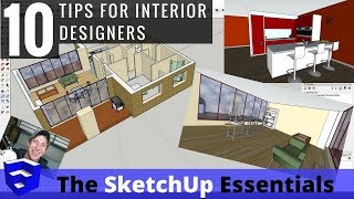 Top 10 Tips for Interior Design Modeling in SketchUp [upl. by Senn967]