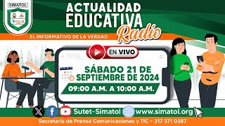 Actualidad Educativa SUTETSIMATOL  Sept 21 de 2024 [upl. by Bridge]