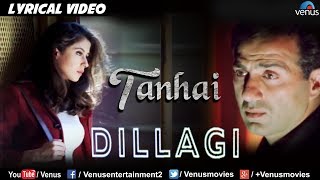 Tanhai Saaya Bhi Saath  LYRICAL VIDEO Dillagi  Sunny Deol amp Urmila Matondkar  Ishtar Music [upl. by Blas]