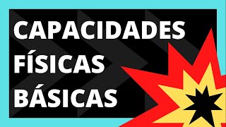 ⚡️CAPACIDADES FÍSICAS BÁSICAS⚡️ Fuerza💪🏿 Resistencia🏃🏾 Velocidad💥 y Flexibilidad🤸🏿‍♂️ [upl. by Eohce]