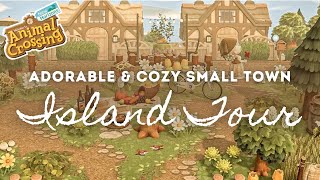 COZY SMALL TOWN ISLAND TOUR  Animal Crossing New Horizons [upl. by Aicener]