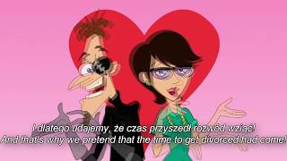 FHD PL Phineas and Ferb  All The Convoluted Reasons We Pretend To Be Divorced Polish ver wLampT [upl. by Yllil]