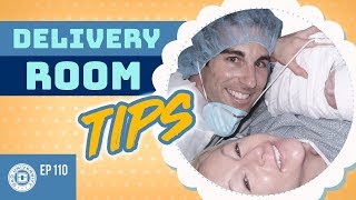 Tips For New Dads In The Delivery Room  Dad University [upl. by Dotson667]