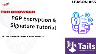 53quotPGP Encryption amp Signature Tutorial Secure Your Messages  Deep Web and Dark Web Essentialsquot [upl. by Linda]