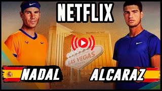 Rafael Nadal vs Carlos Alcaraz  Netflix Slam  Las Vegas  Reaccionando en vivo [upl. by Warford]