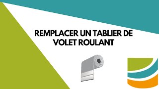 Comment Remplacer un tablier de volet roulant [upl. by Ehman851]