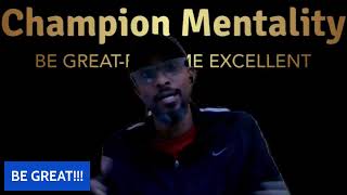 Champion Mentality [upl. by Alden]