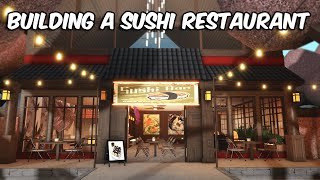 BUILDING A SUSHI RESTAURANT IN BLOXBURG [upl. by Enisamoht]