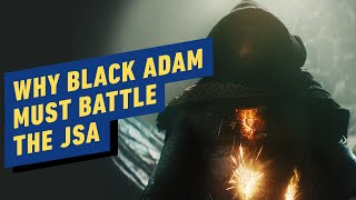 Why Black Adam Must Battle the JSA  DC FanDome 2021 [upl. by Pinsky]