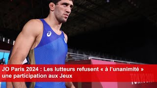 JO Paris 2024  Les lutteurs refusent « à l’unanimité » une participation aux Jeux [upl. by Kcirrej827]