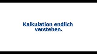 Kalkulation endlich verstehen [upl. by Favin]