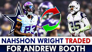 BREAKING Cowboys Trade Nahshon Wright for Andrew Booth  Dallas Cowboys Trade Details amp News [upl. by Juditha]