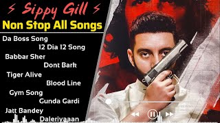 Sippy Gill All Song 2021  New Punjabi Songs 2021  Best Songs Sippy Gill All Punjabi Song Full [upl. by Enilorak993]