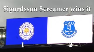 LCFC v Everton 12 Sigurdsson Screamer wins it [upl. by Irianat]