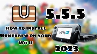 How To Install Homebrew On Your WII U 555 Using Tiramisu [upl. by Adiari]