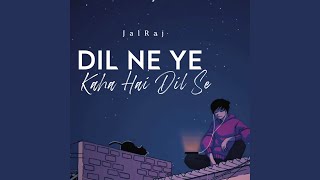 Dil Ne Ye Kaha Hai Dil Se [upl. by Yroffej]