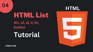 4 HTML List  List Tags ul ol li  div br button  HTML Essential Tutorial Bangla [upl. by Alfy]