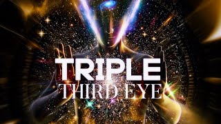 TRIPLE THIRD EYE  Triple Powerful Pineal Gland Activation Now [upl. by Libbey]