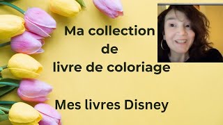 MA COLLECTION DE LIVRE  2  MES LIVRES DISNEY [upl. by Nohsid]